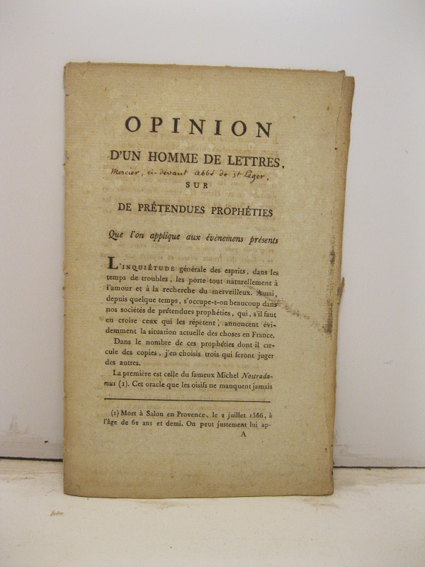 Opinion d'un homme de lettres sur de prétendues prophéties que l'on applique aux evenemens présents